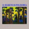 Il segreto di Polidorea